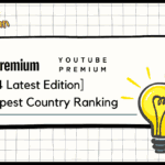 [2024 Latast]Most Cheapest Countries for YouTube Premium