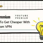 How To Get Vietnamese YouTube Premium Cheaper VPN! Saving Tips Method